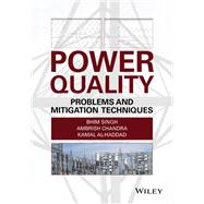 Power Quality Problems and Mitigation Techniques