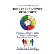 The Art and Science of Security: Practical Security Applications for Team Leaders and Managers