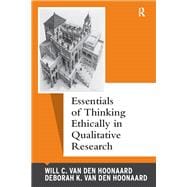 Essentials of Thinking Ethically in Qualitative Research