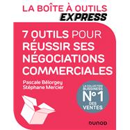 La Boîte à Outils Express - 7 outils pour réussir ses négociations commerciales