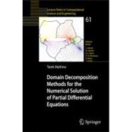 Domain Decomposition Methods for the Numerical Solution of Partial Differential Equations