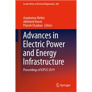 Advances in Electric Power and Energy Infrastructure