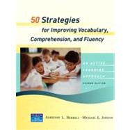 50 Strategies for Improving Vocabulary, Comprehension and Fluency