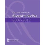 Mid-term Appraisal Eleventh Five Year Plan 2007-2012