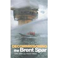 Decommissioning the Brent Spar