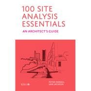 100 Site Analysis Essentials