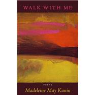 Walk With Me Poems