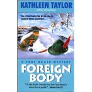 Foreign Body: A Tory Bauer Mystery