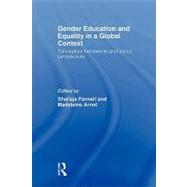 Gender Education and Equality in a Global Context: Conceptual Frameworks and Policy Perspectives