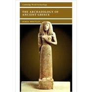 The Archaeology of Ancient Greece
