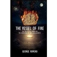 The Vessel of Fire