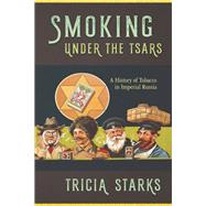 Smoking Under the Tsars