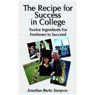 The Recipe for Success in College
