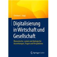 Digitalisierung in Wirtschaft und Gesellschaft