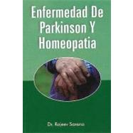 Enfermadad de Parkinson y Homeopatia/ Parkinson's disease and Homeopathy