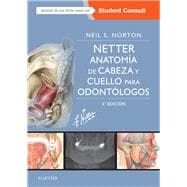 Netter.Anatomía de cabeza y cuello para odontólogos + StudentConsult