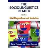 Sociolinguistics Reader Vol 1: Variation & Multilingualism