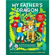 My Father's Dragon 75th Anniversary Edition