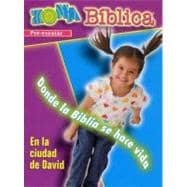 Zona Biblica En la Ciudad de David Preschool Kit / Bible Zone In the City of David Spanish Preschool Kit
