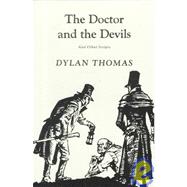 The Doctor and the Devils And Other Scripts