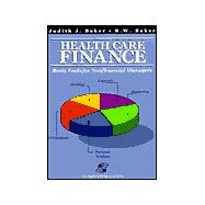 Health Care Finance : Basic Tools for Nonfinancial Managers