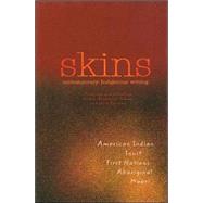 Skins : Contemporary Indigenous Writing