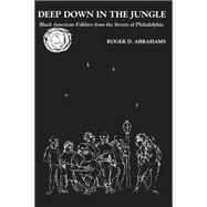 Deep Down in the Jungle...