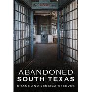 Abandoned South Texas