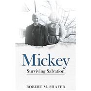 Mickey Surviving Salvation