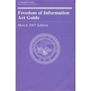 Freedom Of Information Act Guide March 2007 Edition