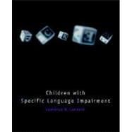 Children With Specific Language Impairment