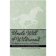 Uncle Will of Wildwood : Nineteenth-Century Life in the Bluegrass