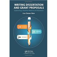 Writing Dissertation and Grant Proposals: Epidemiology, Preventive Medicine and Biostatistics