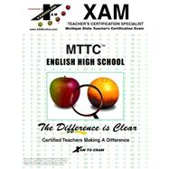 MTTC English High School : Michigan Teacher's Certification Test