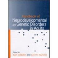 Handbook Of Neurodevelopmental And Genetic Disorders In Adults