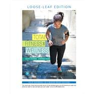 Total Fitness and Wellness, Loose-Leaf Edition