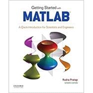 Getting Started with MATLAB A Quick Introduction for Scientists and Engineers