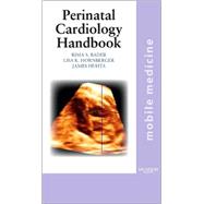 The Perinatal Cardiology Handbook