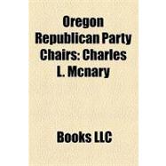 Oregon Republican Party Chairs : Charles L. Mcnary