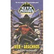 City of Heroes: The Web of Arachnos