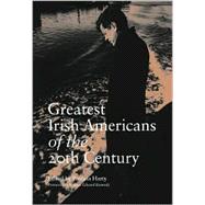 Greatest Irish Americans of the 20th Century