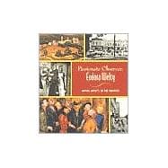 Passionate Observer : Eudora Welty among Artists of the Thirties