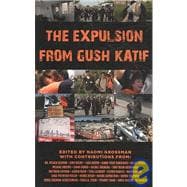 The Expulsion from Gush Katif