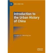 Introduction to the Urban History of China