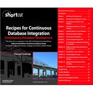 Recipes for Continuous Database Integration: Evolutionary Database Development (Digital Short Cut)