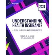 Understanding Health Insurance: A Guide to Billing and Reimbursement, 2024 Edition