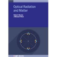 Optical Radiation and Matter