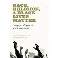 Race, Religion, and Black Lives Matter