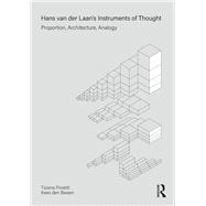 Hans van der Laan’s Instruments of Thought