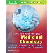 Essentials of Foye's Principles of Medicinal Chemistry